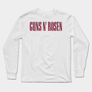 Arizona LYFE Guns N' Rosen! Long Sleeve T-Shirt